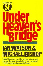 Under Heaven's Bridge, First Edition