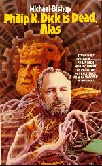 PKD is Dead, Alas, First British Edition / Luis Rey