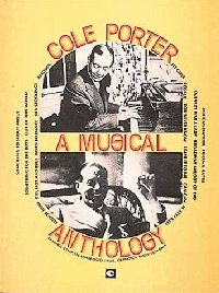 Cole Porter: A Musical Anthology (1976) [songbook]